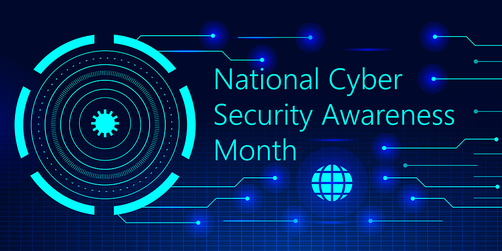 Become Aware Get Prepared October Is National Cybersecurity Awareness Month 5204